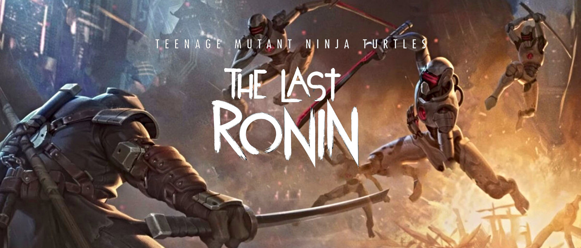 TMNT The Last Ronin Live action movie banner