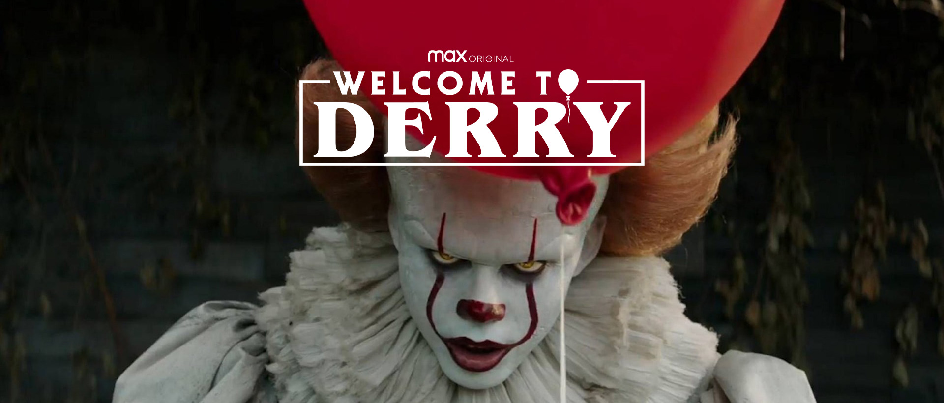 bill Skarsgård pennywise welcome to derry banner