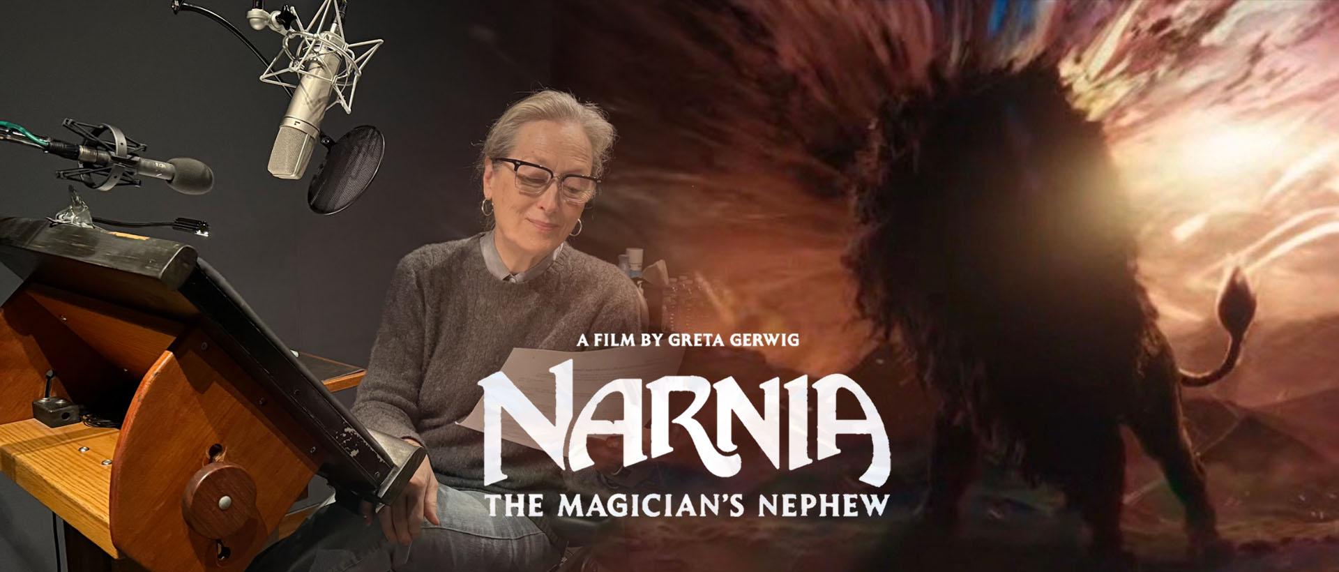 meryl streep aslan narnia the magicians nephew banner